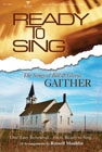 Ready to Sing the Songs of Bill & Gloria Gaither: Russell Mauldin & Johnathan Crumpton