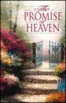 The Promise of Heaven 25 Pk: MacArthur, John, Jr. & Good News Publishers