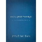 Every Great Marriage: Jimmy Evans & Karen Evans