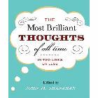 The Most Brilliant Thoughts of All Time (in Two Lines or Less): John Shanahan