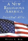 A New Religious America: How a "Christian Country" Has Become the World's Most Religiously Diverse Nation: Diana Eck