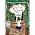 Fanny at Chez Panisse: A Child's Restaurant Adventures with 46 Recipes: Alice Waters