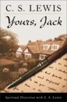 Yours, Jack: Spiritual Direction from C. S. Lewis: Paul Ford