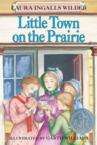 Little Town on the Prairie: Laura Wilder & Fischer & Walker