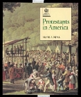 Protestants in America: Mark Noll