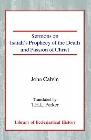 Sermons on Isaiah's Prophecy of the Death and Passion of Christ: John Calvin & T. Parker