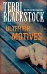 Ulterior Motives: Terri Blackstock