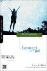 Sermon on the Mount 1: Connect with God: Bill Hybels & Kevin Harney & Sherry Harney