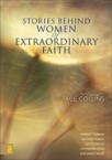 Stories Behind Women of Extraordinary Faith: Ace Collins