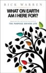 What on Earth Am I Here For?: Rick Warren