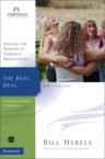 The Real Deal: Discover the Rewards of Authentic Relationships: Bill Hybels & Sherry Harney & Kevin Harney