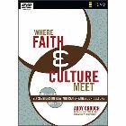 Where Faith & Culture Meet: Six Sessions on How You Can Engage Your Culture: Andy Crouch