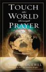 Touch the World Through Prayer: Wesley Duewel