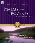 Psalms and Proverbs for Commuters-KJV: 31 Days of Praise and Wisdom: Zondervan Bibles