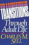 Transitions Through Adult Life: Charles Sell