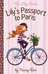 Lily's Passport to Paris: Nancy Rue & Molly Buchan & Connie Neal