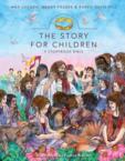 The Story for Children, a Storybook Bible: Max Lucado & Randy Frazee & Karen Hill