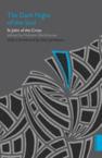 The Dark Night of the Soul: St John of the Cross & Halcyon Backhouse & Alan Jamieson
