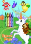 Unicorn Magic [With 4 Crayons]: Kellee Riley & Astora Newton & Adam Peltzman
