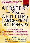 Webster's 21st Century Large Print Dictionary: Princeton Language Institute & Princeton Lang Inst & Princeton Lang Inst