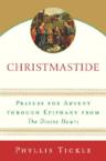 Christmastide: Prayers for Advent Through Epiphany from the Divine Hours: Phyllis Tickle