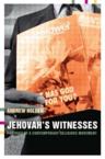Jehovah's Witnesses: Portrait of a Contemporary Religious Movement: Andrew Holden