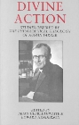 Divine Action: Studies Inspired by the Philosophical Theology of Austin Farrer: Brian Hebblethwaite & Edward Henderson