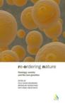 Reordering of Nature: Celia Deane-Drummond & Bronislaw Szerszynski & Robin Grove-White