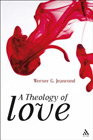 Theology of Love: Werner Jeanrond