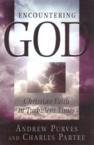 Encountering God: Christian Faith in the Turbulent Times: Andrew Purves & Charles Partee & Charles Partee