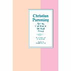 Christian Parenting: Donna Sinclair & Sinclair & Yvonne Stewart
