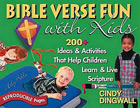 Bible Verse Fun with Kids: 200+ Ideas & Activities That Help Children Learn & Live Scripture: Cindy Dingwall