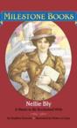 Nellie Bly: A Name to Be Reckoned with: Stephen Krensky & Rebecca Guay
