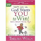 Don't Give In... God Wants You to Win!: Preparing for Victory in the Battle of Life: Thelma Wells