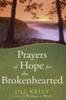 Prayers of Hope for the Brokenhearted: Jill Kelly