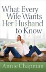 What Every Wife Wants Her Husband to Know: Annie Chapman