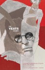 The Yeats Reader, Revised Edition: A Portable Compendium of Poetry, Drama, and Prose: William Yeats & Richard Finneran