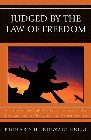 Judged by the Law of Freedom: A History of the Faith-Works Controversy, and a Resolution in the Thought of St. Thomas Aquinas: Richard Bulzacchelli