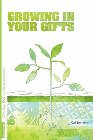 Growing in Your Gifts: Carl Simmons