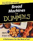Bread Machines for Dummies: Glenna Vance & Tom Lacalamita & Simon Vance