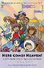 Here Comes Heaven: A Kid's Guide to God's Supernatural Power: Michael Seth & Bill Johnson
