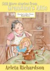 Still More Stories from Grandma's Attic: Arleta Richardson