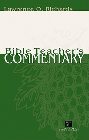 Bible Teacher's Commentary: Lawrence Richards & Larry Richards