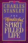 The Wonderful Spirit-Filled Life: Charles Stanley