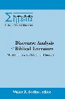 Discourse Analysis of Biblical Literature: What It Is and What It Offers: Walter Bodine