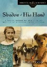 Shadow of His Hand: Wendy Lawton