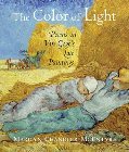 The Color of Light: Poems on Van Gogh's Late Paintings: Marilyn McEntyre