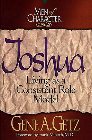 Men of Character: Joshua: Living as a Consistent Role Model: Gene Getz & Frank Minirth