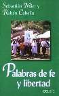 Palabras de Fe y Libertad Ciclo C: Sebastian Mier & Ruben Cabello