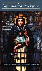Aquinas for Everyone: 65 Questions Answered Imaginatively by Aquinas: Thomas Aquinas & Jules Brady
